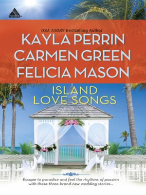 cover image of Island Love Songs: Seven Nights in Paradise\The Wedding Dance\Orchids and Bliss